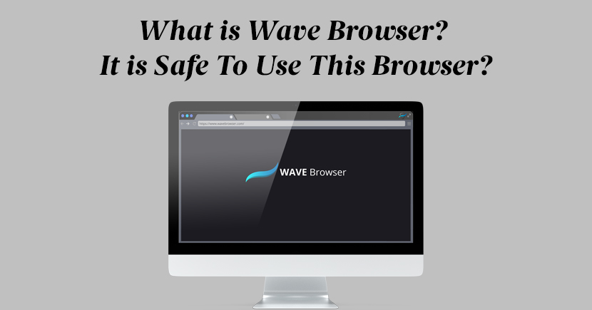 What is Wave Browser?