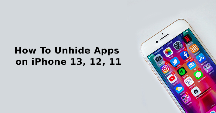 How To Unhide Apps on iPhone 13, 12, and 11